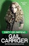 Defy or Defend