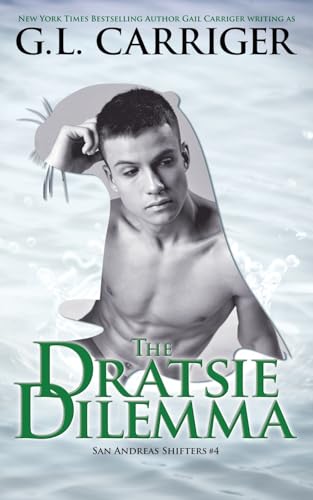The Dratsie Dilemma (As: G.L. Carriger) cover