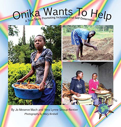 Cover of Onika Wants to Help : A True Story Promoting Inclusion and Self-Determination