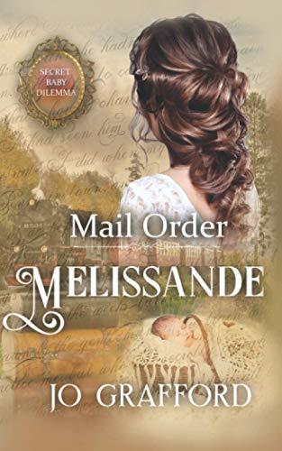 Mail Order Melissande (By: Jo Grafford) cover
