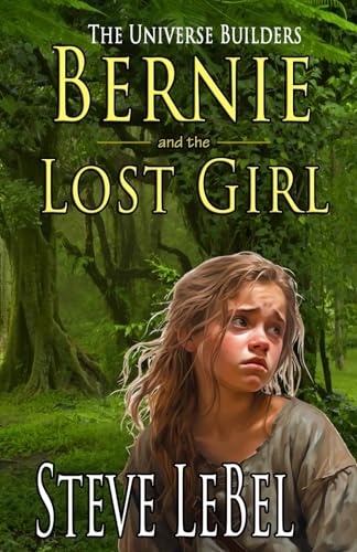 Cover of Bernie and the Lost Girl