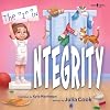 The "I" in Integrity! (The Leader I'll Be!) (The Leader I'll Be, 3)