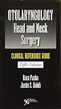 Otolaryngologyhead And Neck Surgery Clinical Reference Guide Fifth Edition