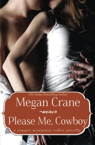 Please Me, Cowboy (By: Megan Crane) cover