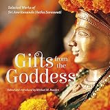Gifts From The Goddess Selected Works Of Sri Amritananda Natha Saraswati