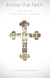 Know the Faith: A Handbook for Orthodox Christians and Inquirers