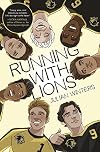 Running with Lions