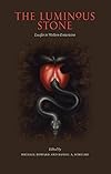 The Luminous Stone: Lucifer in Western Esotericism (Western Esotericism in Context) - Michael Howard
