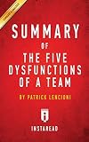 Summary Of The Five Dysfunctions Of A Team By Patrick Lencioni Includes Analysis