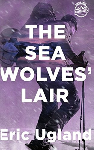 The Sea Wolves' Lair book cover