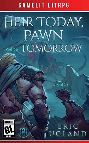 Heir Today, Pawn Tomorrow book cover