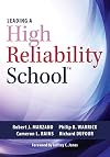 Leading a High Reliability School (Use Data-Driven Instruction and Collaborative Teaching Strategies to Boost Academic Achievement)