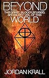 Beyond The Great Bloody Bruised And Silent Veil Of This World