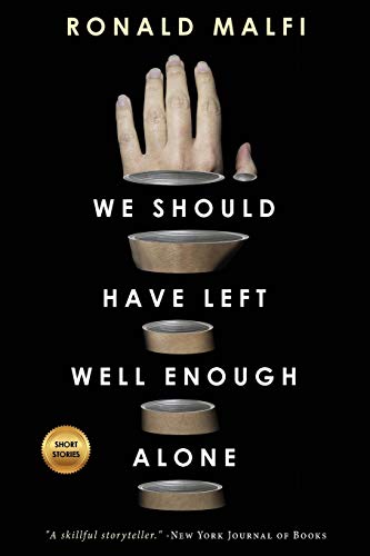 We Should Have Left Well Enough Alone book cover