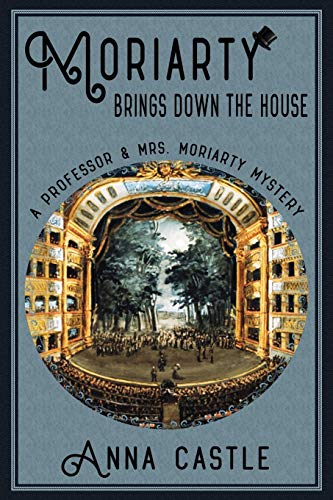 Moriarty Brings Down the House book cover
