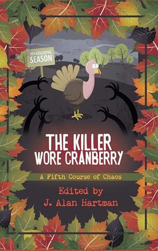 The Killer Wore Cranberry: A Fifth Course of Chaos cover