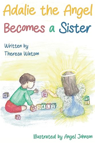 Cover of Adalie the Angel Becomes a Sister