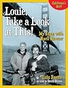 Louie, Take a Look at This!: My Time with Huell Howser
