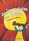 A Dozen Daisies For Raizy A Shavuos Story