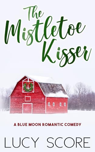 The Mistletoe Kisser book cover