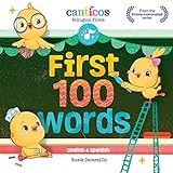 First 100 Words Bilingual English And Spanish Board Book Canticos Bilingual Firsts