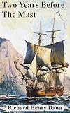 Two Years Before The Mast