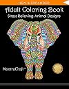 Adult Coloring Book: Stress Relieving Animal Designs