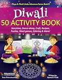 Diwali 50 Activity Book Storytime Dancealong Craft Recipes Puzzles Word Games Coloring More