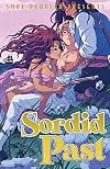 Smut Peddler Presents: Sordid Past