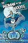 The Woman in the Woods and Other North American Stories