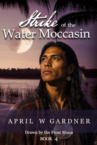 Strike of the Water Moccasin : by Gardner, April W