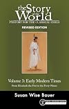 Story of the World, Vol. 3 Revised Edition: History for the Classical Child: Early Modern Times (Story of the World, 11)