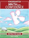 Kindergarten Math With Confidence Instructor Guide