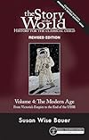 Story of the World, Vol. 4 Revised Edition: History for the Classical Child: The Modern Age (Story of the World, 4)