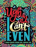 A Snarky Mandala Coloring Book Mandalas Meh Midnight Edition