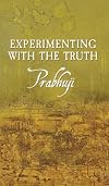 Experimenting with the Truth
