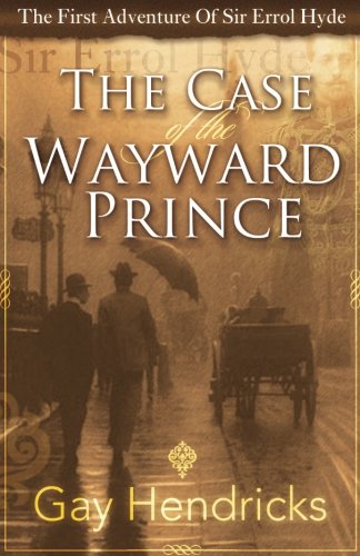 The First Adventure of Sir Errol Hyde: The Case of the Wayward Prince book cover