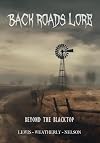 Back Roads Lore Volume 1: Beyond the Blacktop