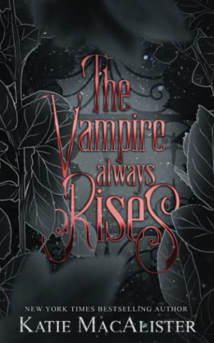 The Vampire Always Rises