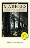 Markers: Key Themes for Soul Survival