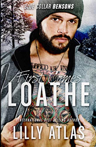 First Comes Loathe book cover