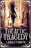 The Attic Tragedy