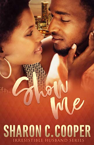 Show Me (By: Sharon C. Cooper) cover