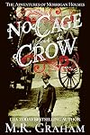 No Cage for a Crow