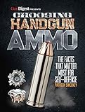 Choosing Handgun Ammo The Facts That Matter Most For Selfdefense