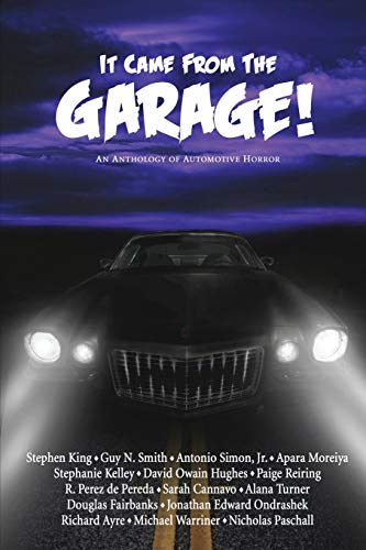 It Came From The Garage!: An Anthology of Automotive Horror cover