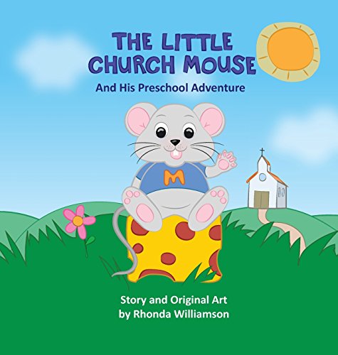 Cover of Little Church Mouse and His Preschool Adventure