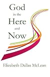 God in the Here and Now