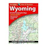 Delorme Atlas Gazetteer Wyoming Delorme Atlas Gazeteer