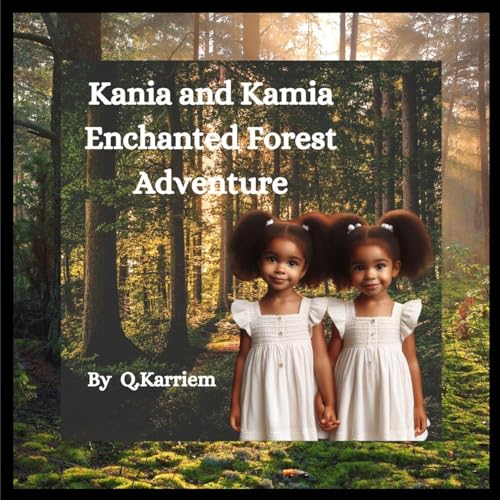 Cover of Kania and Kamia Enchanted Forest Adventure